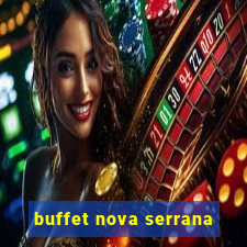 buffet nova serrana